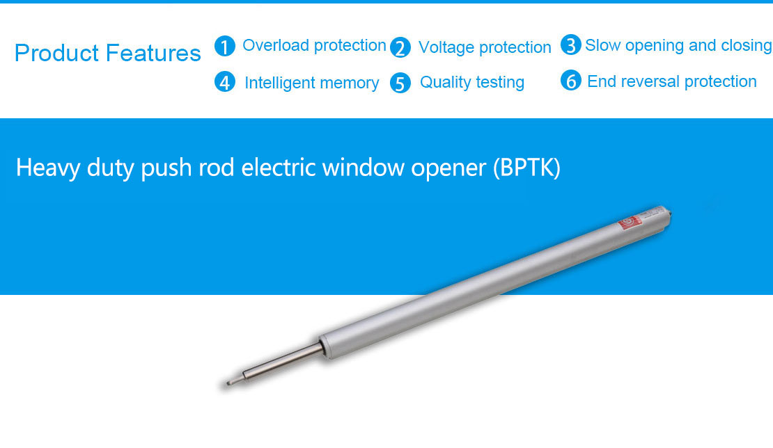 Heavy duty push rod electric window opener (BPTK)
